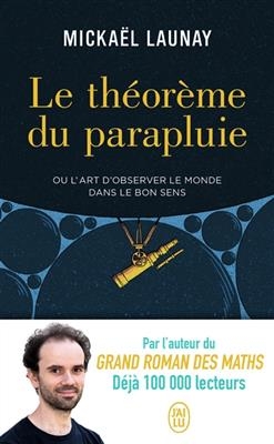 Le Theoreme Du Parapluie - Mickaël Launay