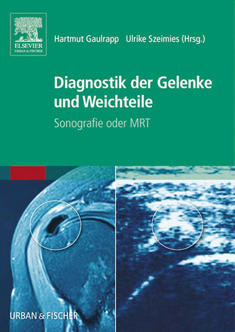 Diagnostik der Gelenke und Weichteile - 