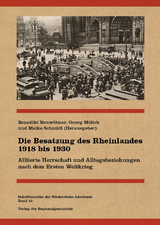 Die Besatzung des Rheinlandes 1918 bis 1930 - 