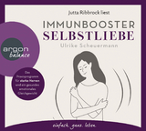 Immunbooster Selbstliebe - Ulrike Scheuermann
