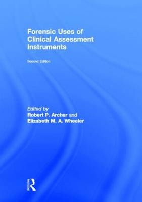 Forensic Uses of Clinical Assessment Instruments - 