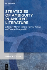 Strategies of Ambiguity in Ancient Literature - 