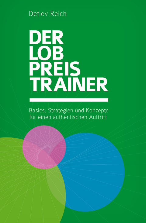 Der Lobpreis Trainer - Detlev Reich