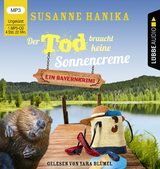 Der Tod braucht keine Sonnencreme - Susanne Hanika