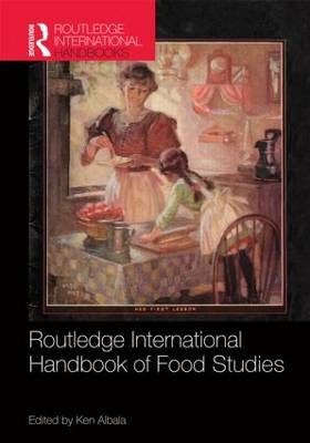 Routledge International Handbook of Food Studies - 