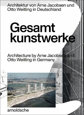 Gesamtkunstwerke - 