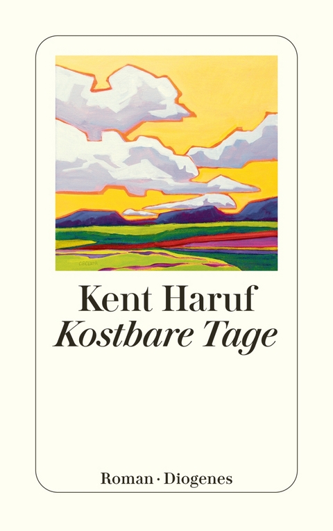 Kostbare Tage - Kent Haruf