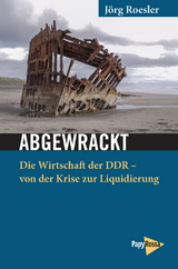 Abgewrackt - Jörg Roesler