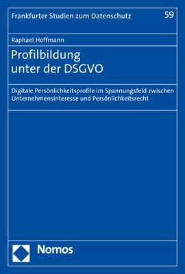 Profilbildung unter der DSGVO - Raphael Hoffmann