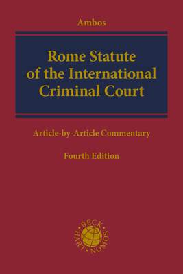 Rome Statute of the International Criminal Court - 