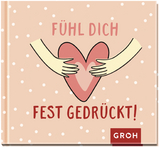 Fühl dich fest gedrückt! - 