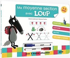 Loup - Livre-Ardoise Moyenne section -  Lallemand Orianne,  Thuillier Éléonore