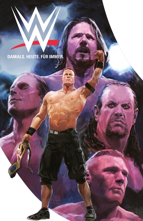 WWE Comics: Damals. Heute. Für Immer. - Dennis 'Hopeless' Hallum, Box Brown, Daniel Bayliss, Kevin Panetta, Rodrigo Lorenzo, Doug Garbark,  und weitere Autoren