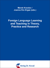 Foreign Language Learning and Teaching in Theory, Practice and Research - 