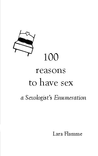 100 reasons to have sex - Lara Flamme