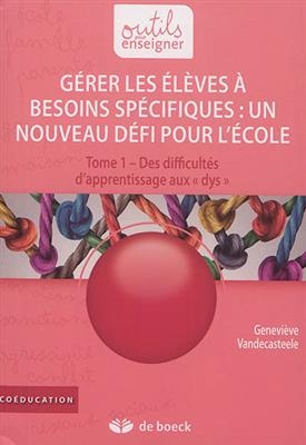 GERER ELEVES  BESOINS SPECIFIQUES T1 -  Vandecasteele