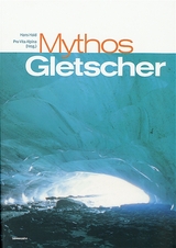 Mythos Gletscher - Haid, Hans