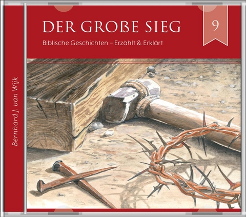 Der große Sieg (2 CDs Audio-Hörbuch) - Bernhard J. van Wijk