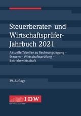 Steuerberater- und Wirtschaftsprüfer-Jahrbuch 2021 - 