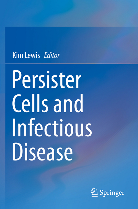 Persister Cells and Infectious Disease - 