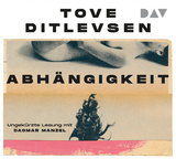 Abhängigkeit - Tove Ditlevsen