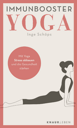 Immunbooster Yoga - Inge Schöps