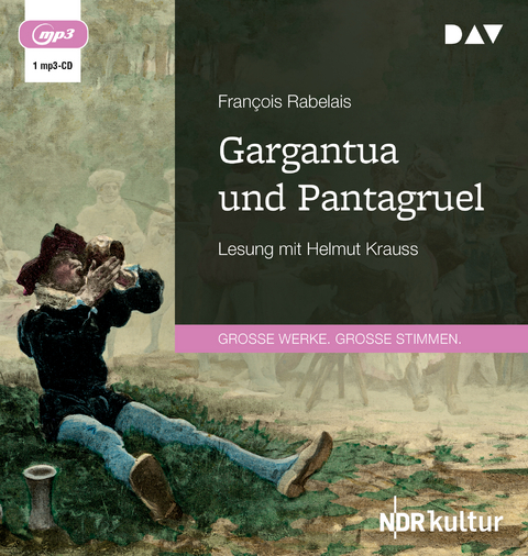 Gargantua und Pantagruel - François Rabelais