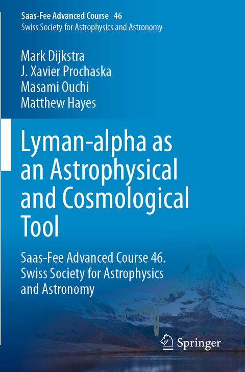 Lyman-alpha as an Astrophysical and Cosmological Tool - Mark Dijkstra, J. Xavier Prochaska, Masami Ouchi, Matthew Hayes