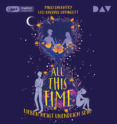 All This Time – Lieben heißt unendlich sein - Mikki Daughtry, Rachael Lippincott