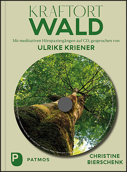 Kraftort Wald - Christine Bierschenk