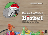 Kuckucks-Mädel Bärbel - Susanne Kraft