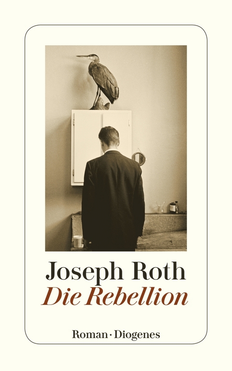 Die Rebellion - Joseph Roth