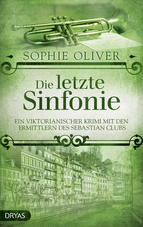 Die letzte Sinfonie - Sophie Oliver