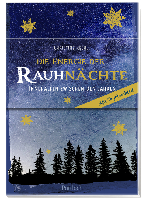 Die Energie der Rauhnächte - Christine Rechl