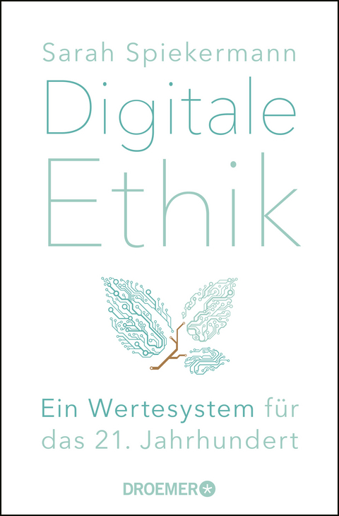 Digitale Ethik - Sarah Spiekermann