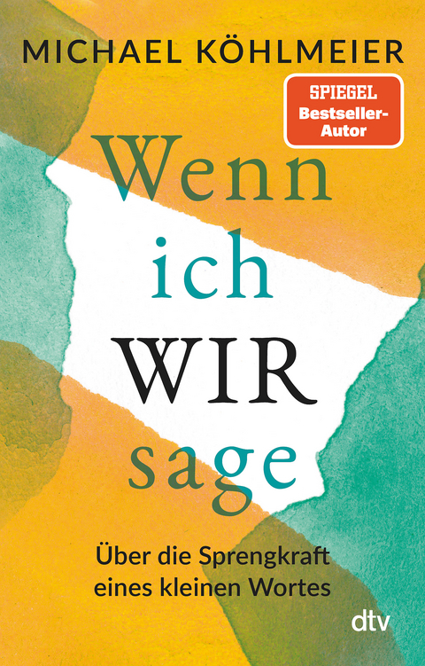 Wenn ich wir sage - Michael Köhlmeier