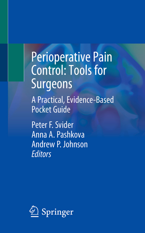 Perioperative Pain Control: Tools for Surgeons - 