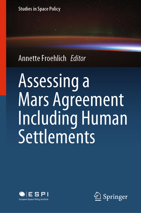 Assessing a Mars Agreement Including Human Settlements - 