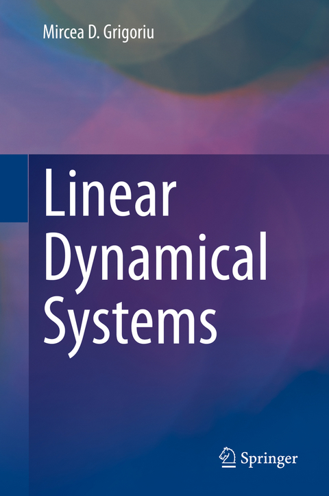 Linear Dynamical Systems - Mircea D. Grigoriu