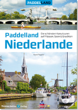 Paddelland Niederlande - Horst Teigeler