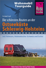 Reise Know-How Wohnmobil-Tourguide Ostseeküste Schleswig-Holstein - Hartmut Engel