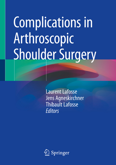 Complications in Arthroscopic Shoulder Surgery - 