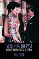 Screening the Past -  Pam Cook