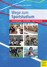 Wege zum Sportstudium - Jörn Meyer, Nils Schöttler