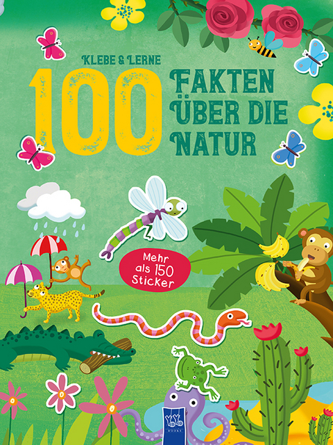 Klebe & Lerne - 100 Fakten Ã¼ber die Natur