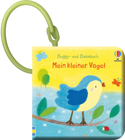 Buggy- und Badebuch: Mein kleiner Vogel - Fiona Watt