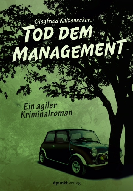 Tod dem Management - Siegfried Kaltenecker