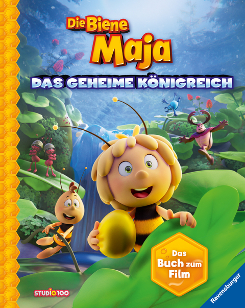 Die Biene Maja Das geheime Königreich: Das Buch zum Film - Carla Felgentreff, Steffi Korda