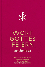 Wort-Gottes-Feiern - Heribert Blum, Oliver Preisner