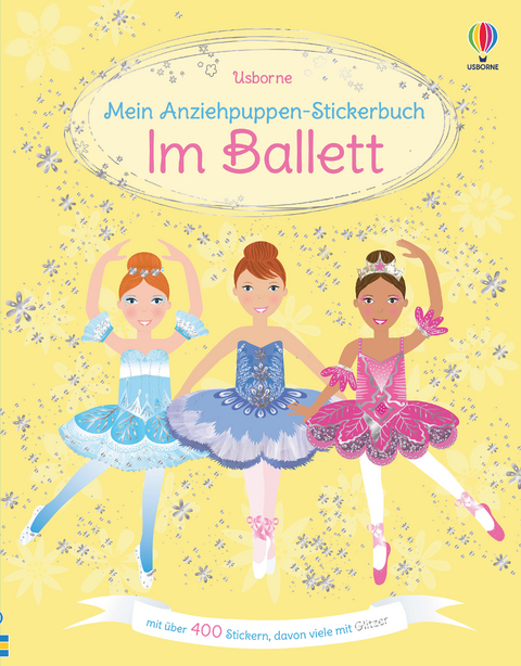 Mein Anziehpuppen-Stickerbuch: Im Ballett - Fiona Watt
